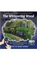 The Whispering Wood