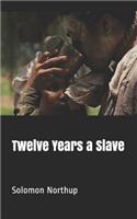 Twelve Years a Slave