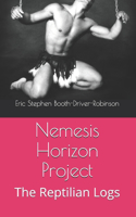 Nemesis Horizon Project: The Reptilian Logs