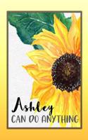 Ashley Can Do Anything: Personalized Success Affirmation Journal for Women