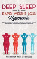 Deep Sleep & Rapid Weight Loss Hypnosis