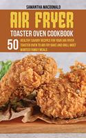 Air Fryer Toaster Oven Cookbook