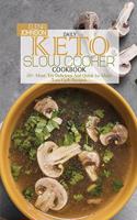 Daily Keto Slow Cooker Cookbook