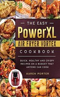 Easy PowerXL Air Fryer Vortex Cookbook