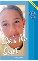 On the Edge: Playscripts for Level B Set 1 - She's No Saint