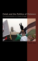 Fatah and the Politics of Violence