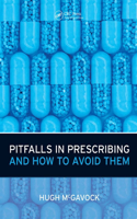 Pitfalls in Prescribing: and How to Avoid Them