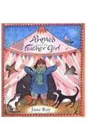 Ahmed And The Feather Girl