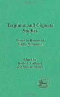 Targumic and Cognate Studies: Essays in Honour of Martin McNamara (Journal for the Study of the Old Testament Supplement S.)