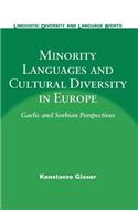 Minority Languages and Cultural Diversity in Europe