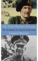 Field Marshal's Revenge: The Breakdown of a Special Relationship