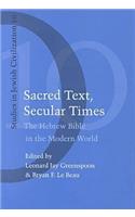 Sacred Text, Secular Times