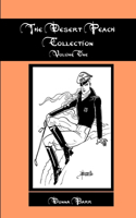 Desert Peach Collection, Volume One