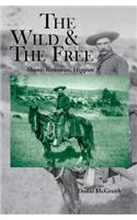 Wild and the Free