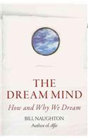 How and Why We Dream