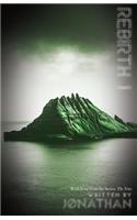 Rebirth I (The Nine Series, Book 4)