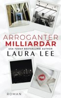 Arroganter Milliardär