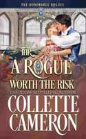Rogue Worth the Risk
