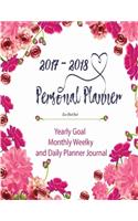 2017 - 2018 Personal Planner Yearly Goal - Monthly Weelky and Daily Planner Jour: Calendar Schedule Organizer Journal Notebook with Inspiration and Motivative Quotes. October 2017 to December 2018. 8.5 x 11 Inches(1 Cute Diary Journal Planner)