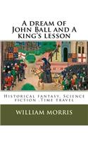 dream of John Ball and A king's lesson By
