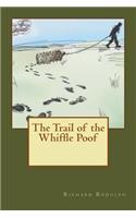 Trail of the Whiffle Poof