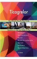 Ticagrelor; The Ultimate Step-By-Step Guide