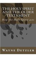 Holy Spirit and the Older Testament