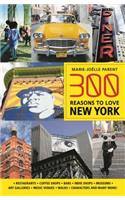 300 Reasons to Love New York