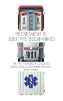 Retirement Is Just the Beginning