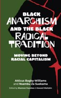 Black Anarchism and the Black Radical Tradition