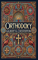 Orthodoxy (Collector's Edition) (Laminated Hardback with Jacket)