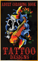 Adult Coloring Book Tattoo Designs