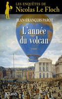 L Annee Du Volcan: (Romans Historiques)
