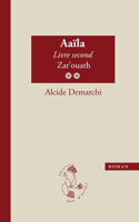 Aaïla, livre second, Zar'ouath