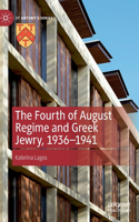 Fourth of August Regime and Greek Jewry, 1936-1941