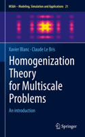 Homogenization Theory for Multiscale Problems