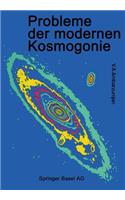 Probleme der Modernen Kosmogonie: (30 Wissenschaft und Kultur)