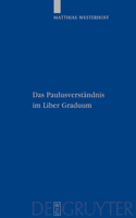 Paulusverständnis im Liber Graduum