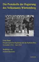 Die Protokolle Der Regierung Des Volksstaates Wurttemberg