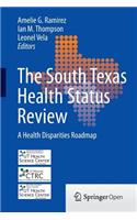 South Texas Health Status Review