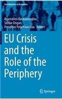 EU Crisis and the Role of the Periphery