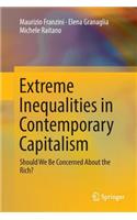 Extreme Inequalities in Contemporary Capitalism