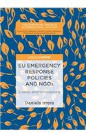 Eu Emergency Response Policies and Ngos