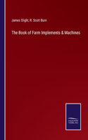 Book of Farm Implements & Machines
