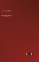 Healing Leaves