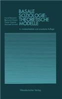 Basale Soziologie: Theoretische Modelle