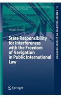 State Responsibility for Interferences with the Freedom of Navigation in Public International Law
