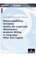 Wissenschaftliches Schreiben Abseits Des Englischen Mainstreams Academic Writing in Languages Other Than English