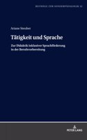 Taetigkeit und Sprache