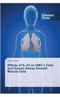 Effects of IL-33 on HMC-1 Cells and Human Airway Smooth Muscle Cells